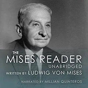 The Mises Reader Unabridged [Audiobook]