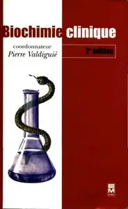 Pierre Valdiguié, "Biochimie clinique", 2e édition
