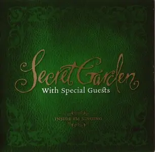 Secret Garden with Special Guests - Inside I'm Singing (2007)