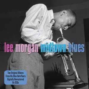 Lee Morgan - Midtown Blues (1958-1961) [Reissue 2011]