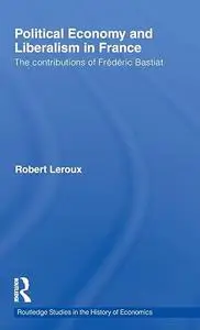 Political Economy and Liberalism in France