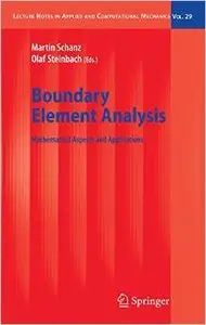 Boundary Element Analysis: Mathematical Aspects and Applications [Repost]