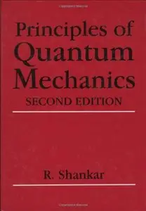 Principles of Quantum Mechanics, 2nd Edition