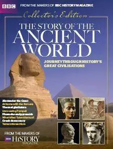 BBC History Magazine - The Story of the Ancient World