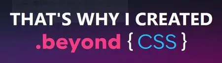Beyond CSS