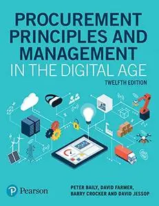 Procurement Principles and Management in the Digital Age, 12e