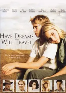Have Dreams, Will Travel - by Brad Isaacs (2007)