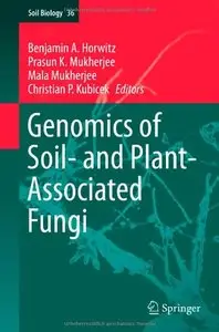 Genomics of Soil- and Plant-Associated Fungi (Soil Biology)