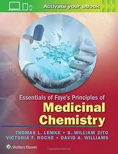 Essentials of Foye’s Principles of Medicinal Chemistry (repost)