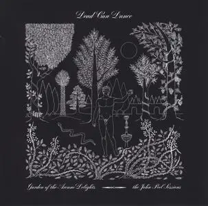 Dead Can Dance - Garden Of The Arcane Delights + The John Peel Sessions (2016)