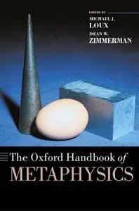 The Oxford Handbook of Metaphysics (repost)