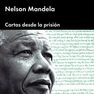 «Cartas desde la prisión» by Nelson Mandela