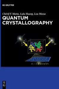 Quantum Crystallography