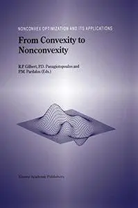 From Convexity to Nonconvexity