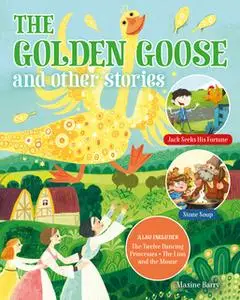 «The Golden Goose and Other Stories» by Maxine Barry