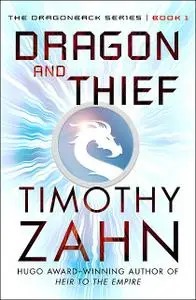 «Dragon and Thief» by Timothy Zahn