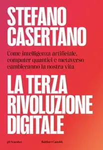 Stefano Casertano - La terza rivoluzione digitale