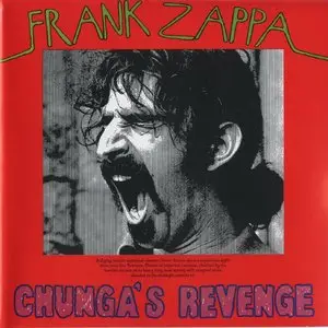 Frank Zappa & The Mothers Of Invention - Weasels Ripped My Flesh (1970) + Chunga's Revenge (1970) {2012 UMe Remaster}