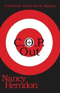 «C.O.P. Out» by Nancy Herndon