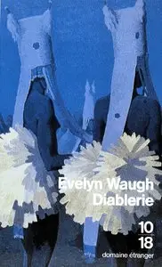Evelyn Waugh, "Diablerie"