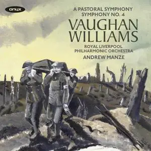 Andrew Manze, Royal Liverpool Philharmonic Orchestra - Vaughan Williams: A Pastoral Symphony, Symphony No. 4 (2017)
