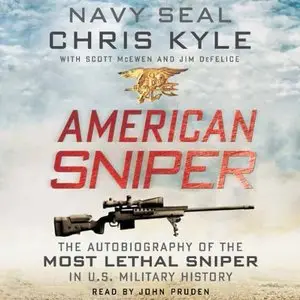 Chris Kyle, Scott McEwan, Jim DeFelice - American Sniper (Audiobook)