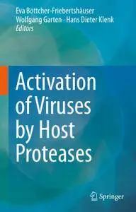 Activation of Viruses by Host Proteases