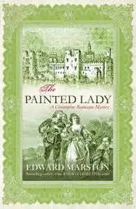 «The Painted Lady» by Edward Marston