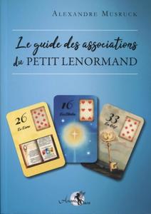 Alexandre Musruck, "Le guide des associations du Petit Lenormand"