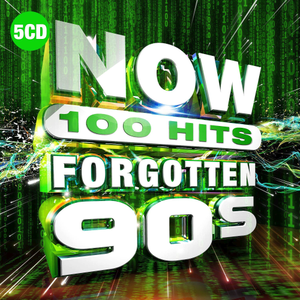 VA - NOW 100 Hits Forgotten 90s (5CD, 2019)