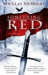 «Something Red» by Douglas Nicholas