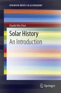 Solar History: An Introduction