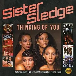 Sister Sledge - Thinking of You: The Atco - Cotillion - Atlantic Recordings 1973-1985 (2020)