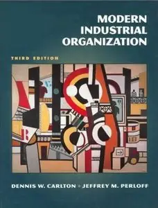 Modern Industrial Organization (3rd Edition) (repost)