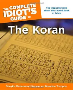 The Complete Idiot's Guide to the Koran (Repost)