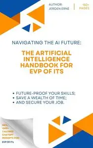 The Artificial Intelligence handbook for EVP of ITs