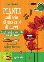 Eliana Ferioli - Piante sull’orlo di una crisi di nervi
