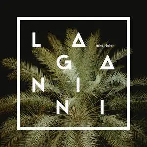 Mike Rigler - Laganini (2017)