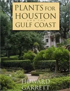 Plants for Houston and the Gulf Coast