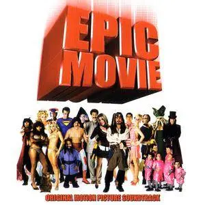 VA - Epic Movie (Original Motion Picture Soundtrack) (2007) {Lakeshore} **[RE-UP]**