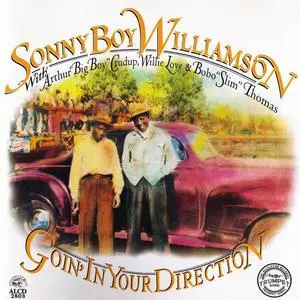 Sonny Boy Williamson - Goin' in Your Direction [Recorded 1951-1954] (1994)