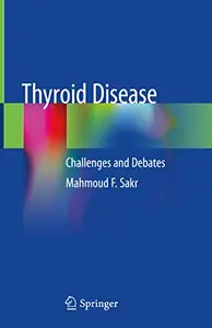 Thyroid Disease: Challenges and Debates (Repost)