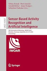 Sensor-Based Activity Recognition and Artificial Intelligence: 9th International Workshop, iWOAR 2024
