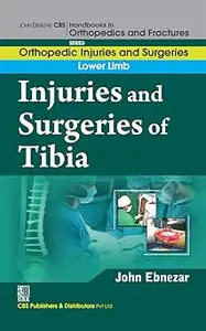 Injuries and Surgeries of Tibia