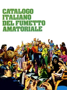 Catalogo Italiano Del Fumetto Amatoriale (1975)