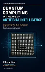 Quantum Computing in the Age of Artificial Intelligence: Engineering the Next Civilization