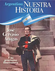 Argentina nuestra historia - Fascículo 6-2024