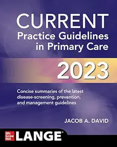 CURRENT Practice Guidelines in Primary Care 2023 (repost)