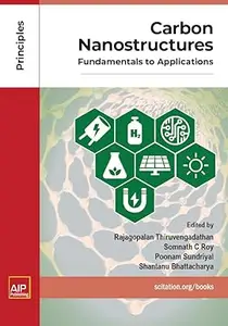 Carbon Nanostructures: Fundamentals to Applications