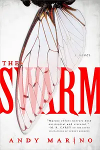 The Swarm: A Novel